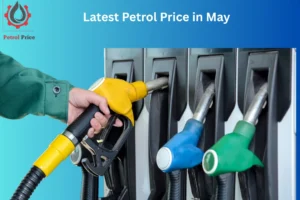 Latest Petrol Price 16 May 2025