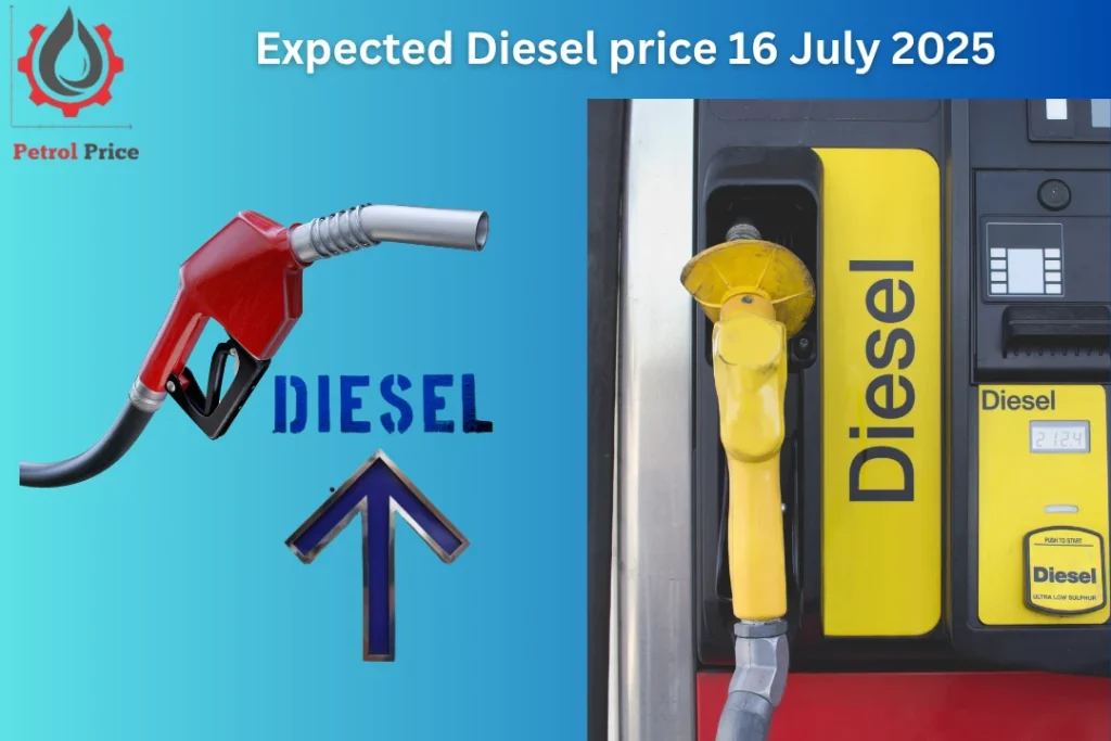 Expected Diesel price 16 July 2025