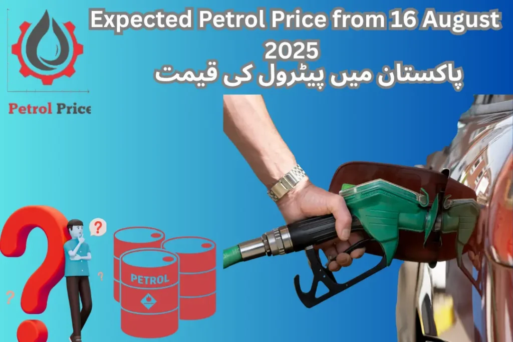 Expected Petrol price from 16 August 2025