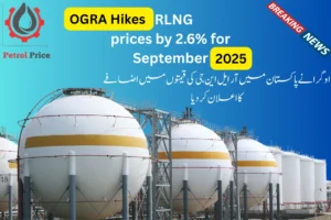 OGRA Raise RLNG Prices by Up to 2.6% for September 2025