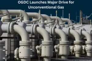 OGDC Launches Major Drive for Unconventional Gas