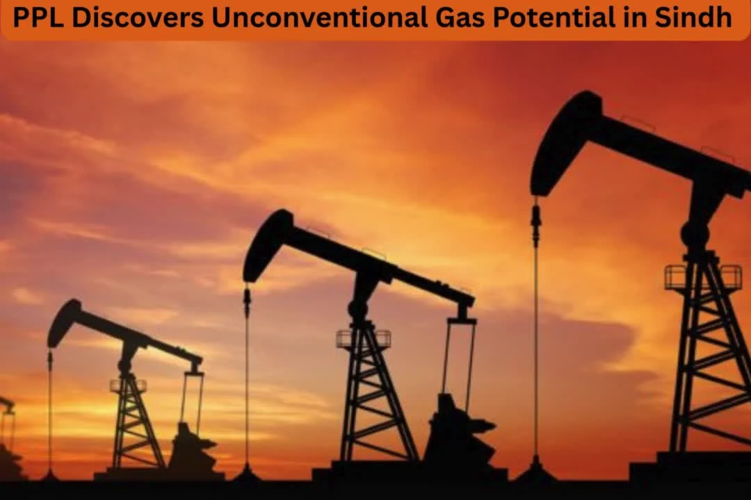 PPL Discovers Unconventional Gas Potential in Sindh