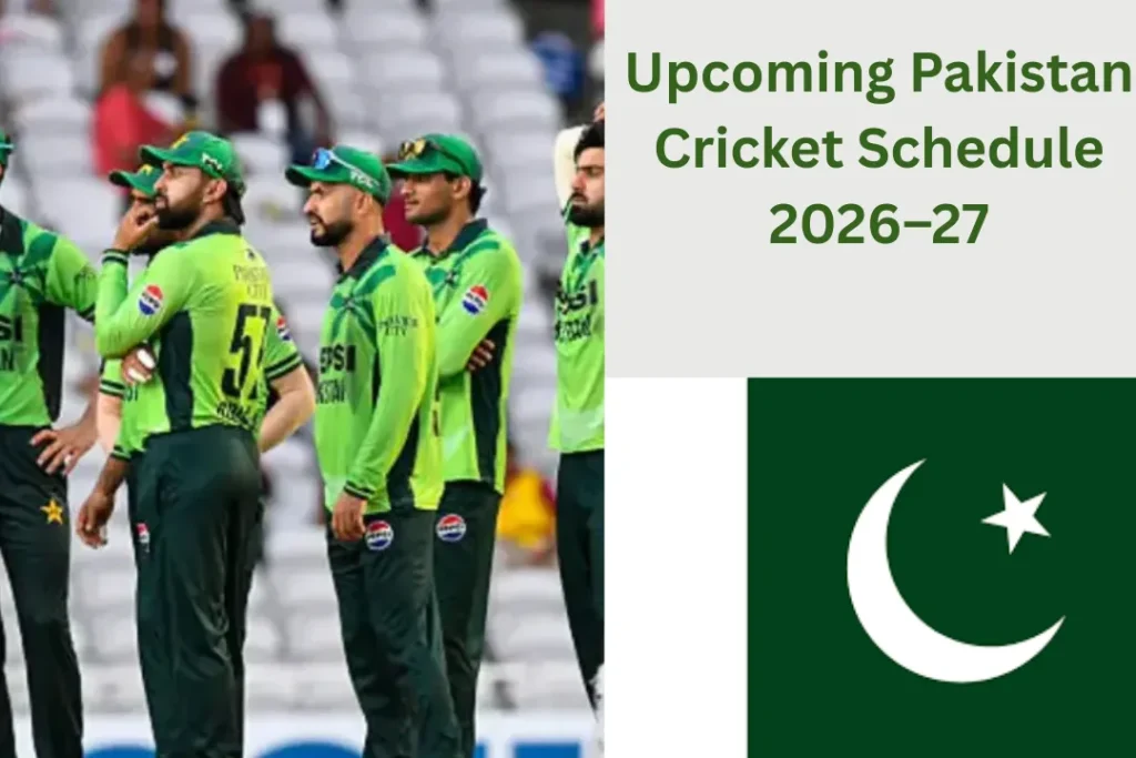 Pakistan Cricket Schedule 2026–27