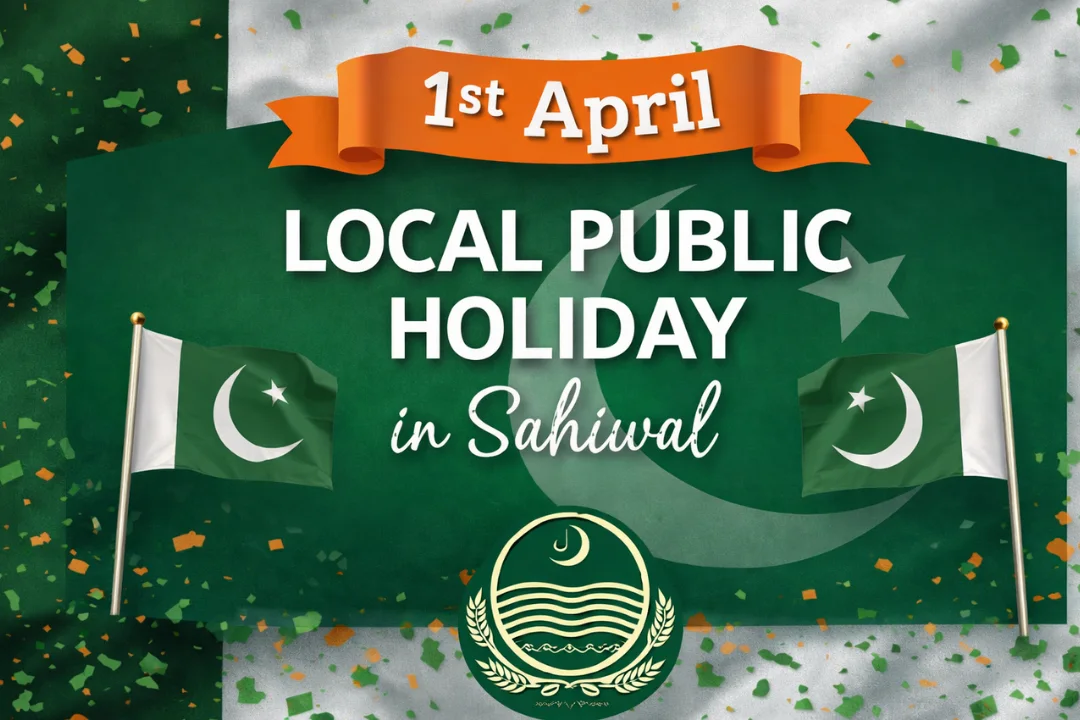 1st April local public holiday in Sahiwal