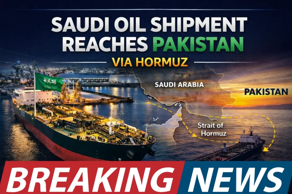 Saudi Oil Shipment Reaches Pakistan via Hormuz